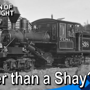 The Strange Locomotives Loggers Loved - C.D.Scott "Climax" Locomotives