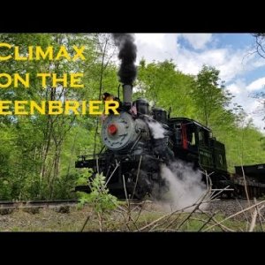 Durbin & Greenbrier Valley Railroad: Climax on the Greenbrier